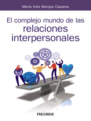 cover image of El complejo mundo de las relaciones interpersonales